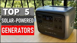 Top 5 Best Solar-Powered Generators in 2026