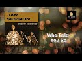 Who Told You So  -  Mighty Diamonds