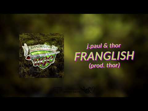 j.paul & thor - franglish (prod. thor)