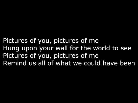 The Last Goodnight - Pictures of You ( Lyrics )