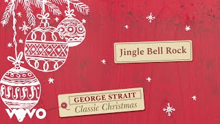 George Strait - Jingle Bell Rock (Official Audio)