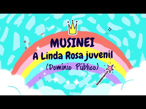 MUSINEI - A LINDA ROSA JUVENIL (Domínio Público) Animação com Fantoches -Música na Educação Infantil
