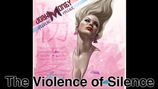 Josh Money - The Violence Of Silence