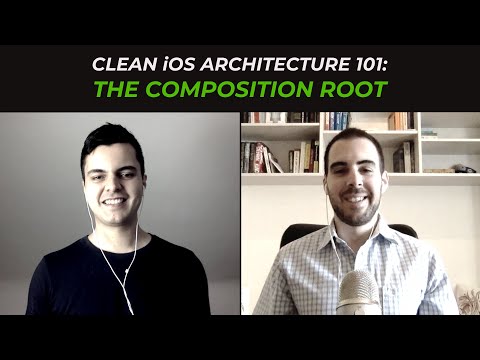 Clean iOS Architecture 101: The Composition Root