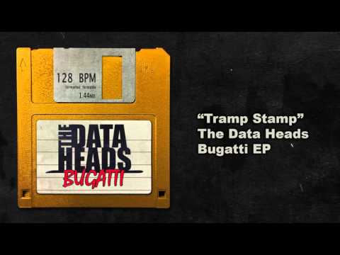 The Data Heads - Tramp Stamp