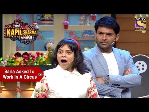 Kapil Asks Sarla To Work In A Circus - The Kapil Sharma Show
