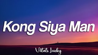 Kong Siya Man - TJ Monterde (Lyrics)