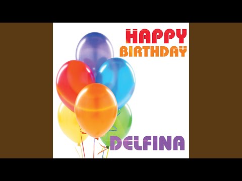 Happy Birthday Delfina