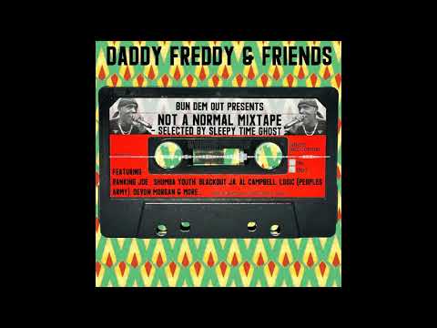 Daddy Freddy - Get Ready Freddy! feat.Ranking Joe, Shumba Youth & Blackout JA