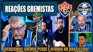 REAÇÕES GREMISTAS - VITÓRIA 1x0 GRÊMIO - BRASILEIRÃO 2026 - VAMOS RIR DO GRÊMIO!