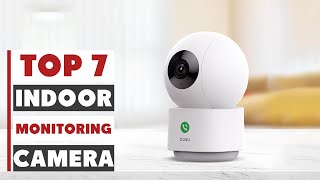 7 Indoor Surveillance Cameras for Smart Home Protection