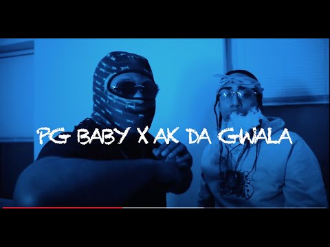 Ak Da Gwala x PG BABY  - Blue FlameThrowers  [Official Video]