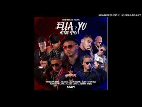 Pepe Quintana - Ella Y Yo Remix FT Farruko, Ozuna, Arcangel, Anuel AA, Ñengo, Kevin Roldan, Y Mas