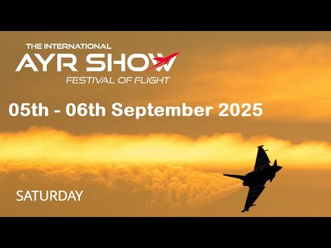 International Ayr Show Festival of Flight 2025 - Saturday LIVE