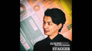 bLIND - STAGGER