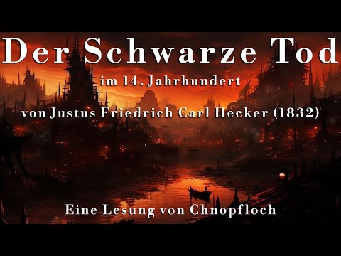 Der Schwarze Tod im 14. Jahrhundert - Chnopfloch Lesung