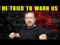 Ricky Gervais Tried To Warn You