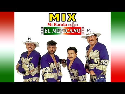 Mix Banda El Mexicano