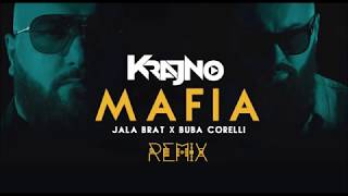 Jala Brat x Buba Corelli - Mafia (Krajno Remix)