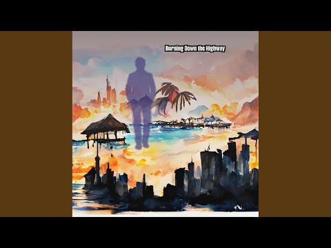 Burning Down the Highway