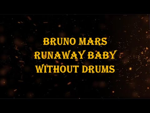 Bruno Mars - Runaway Baby 164 bpm drumless