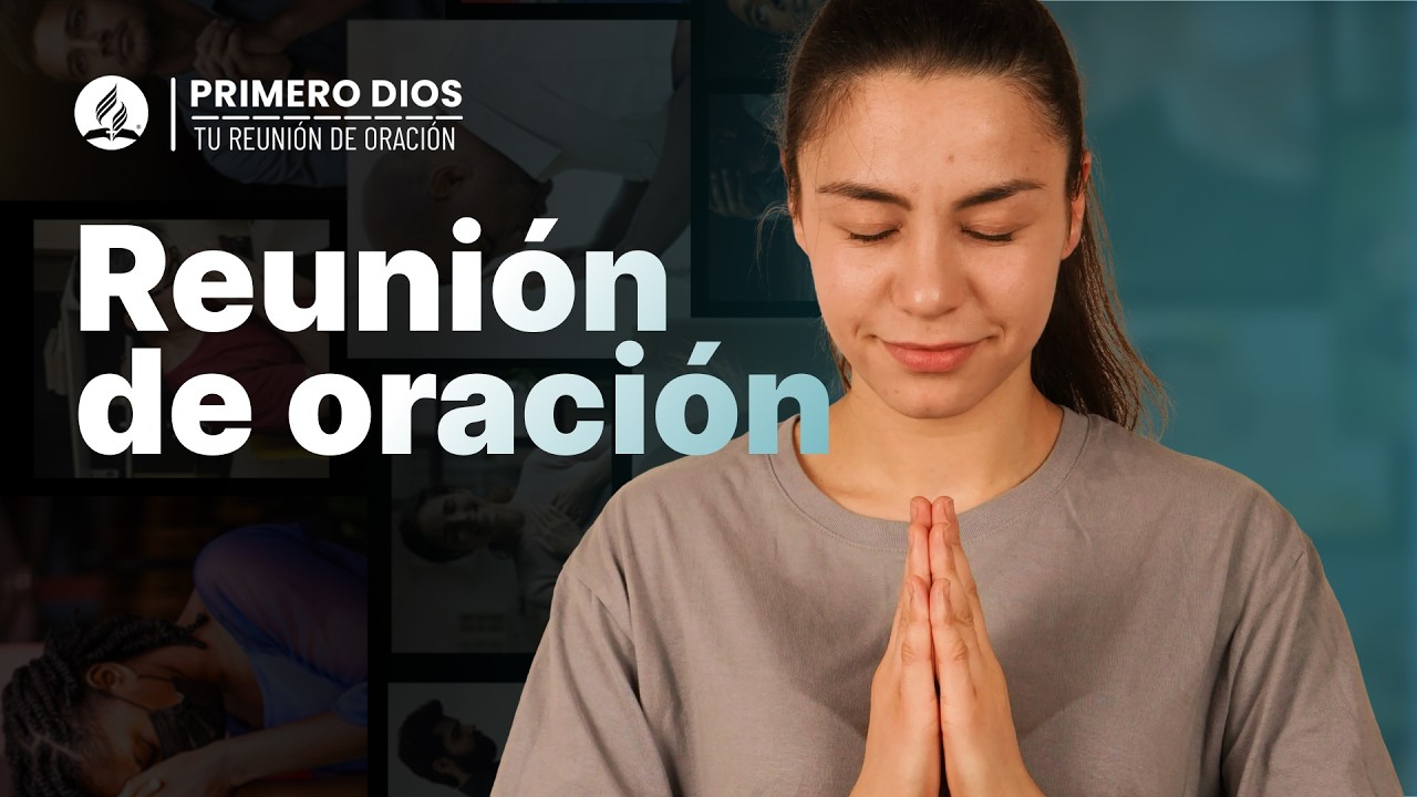 Reunión de oración 🥰 ● Iglesia Adventista del Séptimo Día | 14 de agosto