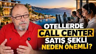 Otellerde Call Center Anlaşmaları ve Satış Pazarlaması Nasıl olur