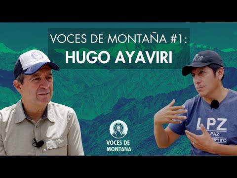 Voces de Montaña #1 - Hugo Ayaviri