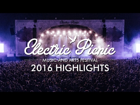 Electric Picnic 2016 Highlights