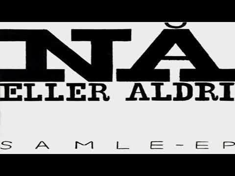 Various ‎– Nå Eller Aldri EP (1985)