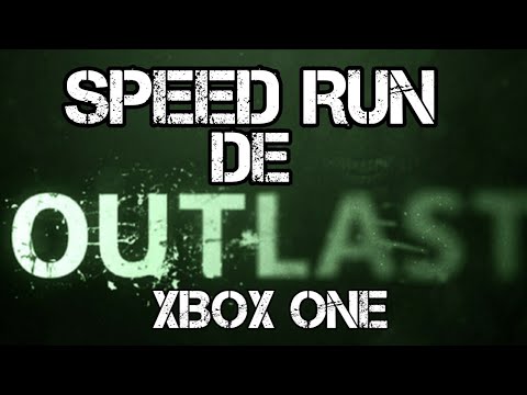 Speedrun de outlast 10:36(xbox one)