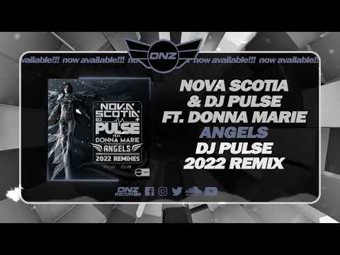 DNZ496 // NOVA SCOTIA & DJ PULSE FT. DONNA MARIE - ANGELS DJ PULSE 2022 REMIX (Official Video)
