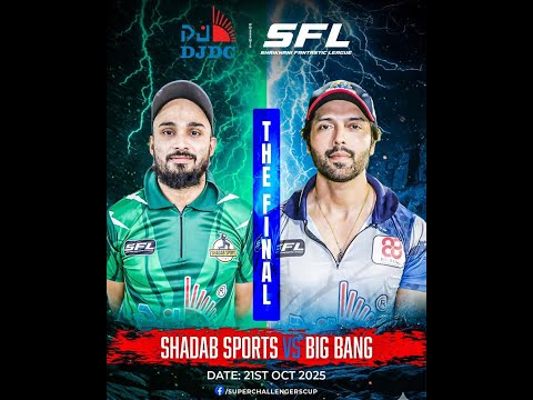 Live - Shaikhani Fantastic League - Grand Final - Shadab Sports  Vs Big Bang - TNVisions