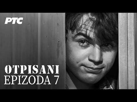 Otpisani | Epizoda 7 | "Banjički logor" (HD remasterizovano)
