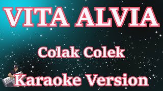 Download lagu Vita Alvia - Colak Colek [Karaoke] | CBerhibur mp3