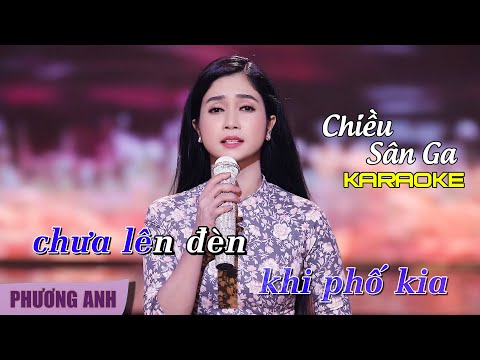 [KARAOKE] Chiều Sân Ga - Phương Anh (Beat Gốc) | Tone Nữ