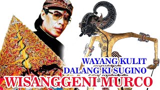 Download lagu WISANGGENI MURCO KI SUGINO SISWOCARITO... mp3