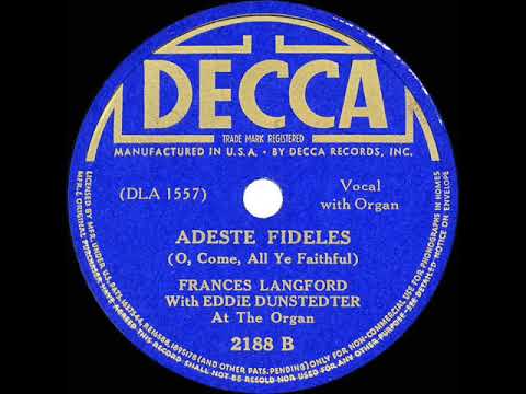 1938 Frances Langford - O Come All Ye Faithful (with Eddie Dunstedter)