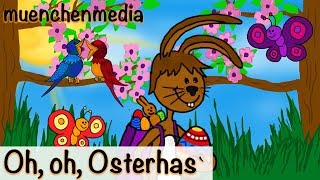 Oh, oh, Osterhas` - Osterlieder - Osterhase - Kinderlieder zum Mitsingen | Kinderlieder deutsch