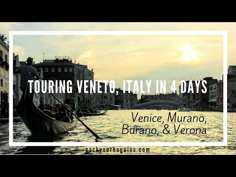 Touring Veneto, Italy in 4 Days