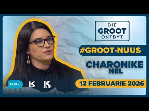 Koerantbespreking | Charonike Nel - GrootFM 90.5 | 12 Februarie 2026