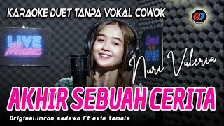 Download lagu AKHIR SEBUAH CERITA - KARAOKE DANGDUT TANPA VOKAL COWOK (IMRON SADEWO)  ||  COVER NURI VALERIA mp3 Download lagu AKHIR SEBUAH CERITA - KARAOKE DANGDUT TANPA VOKAL COWOK (IMRON SADEWO)  ||  COVER NURI VALERIA mp3