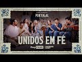 UNIDOS EM FÉ Fhop Music Upstream Quest Camp Session Portugal