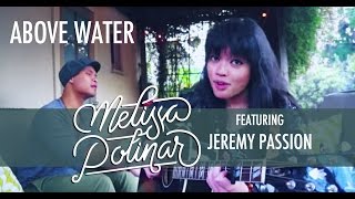 Melissa Polinar + Jeremy Passion: ABOVE WATER from #CallsAndEchoes (original / live in LA)