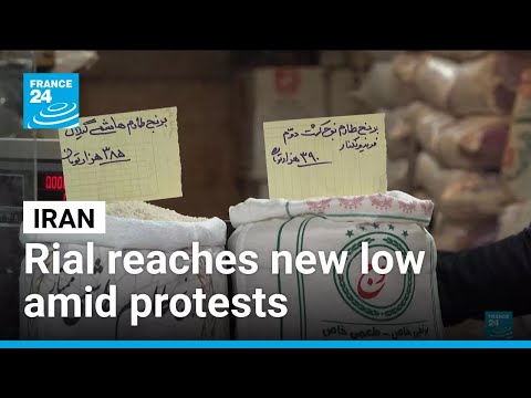 Iran's rial reaches new low amid protests and economic crisis • FRANCE 24 English