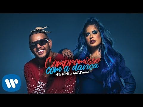 MC WM, Tati Zaqui e JS O Mão de Ouro - Compromisso com a Dança (Clipe Oficial)