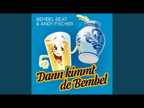 Dann kimmt de Bembel (feat. Andy Fischer) (Folk Mix)