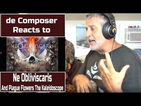 Old Composer REACTS to Ne Obliviscaris - And Plague Flowers The Kaleidoscope