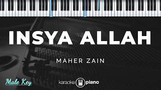 Download lagu Insya Allah - Maher Zain | KARAOKE PIANO - MALE KEY mp3