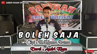 Download lagu BOLEH SAJA ( H.RHOMA IRAMA ) Versi Andri khan mp3